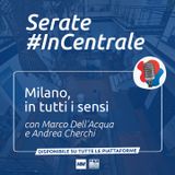 #31 - Milano, in tutti i sensi