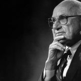 Why Milton Friedman matters today
