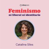 Catalina Siles, Feminismo: corresponsabilidad y debates pendientes