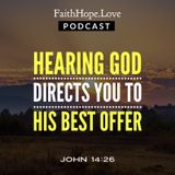 Hearing God Directs You to His Best Offer