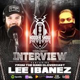 Ep. 312 Lee Ibanez from Clovercast