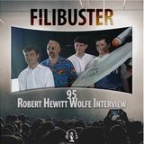 95 - Robert Hewitt Wolfe Interview