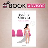 “Cosa si prova” di Sophie Kinsella: il romanzo più autobiografico dell'autrice britannica