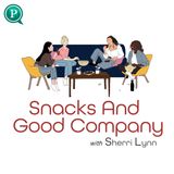 BONUS: Snacks & Good Company LIVE