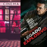 Panorama do Cinema Podcast #10: Crítica - Legado Explosivo | Ação banal, clichês e Liam Neeson