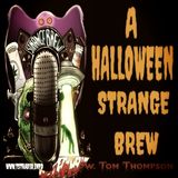 Halloween Strange Brew: Science, Superstition, Spirit Communication in Japan & Chocolate Coin Clipping w. Tom Thompson (October 28, 2026)