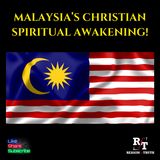 Malaysia's Christian Spiritual Awakening! - 6:2:24, 12.45 PM