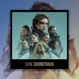 Dune | Analisi e recensione della colonna sonora