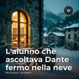 L'alunno che ascoltava Dante fermo nella neve