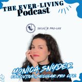 Monica Snyder, Secular Pro-Life