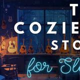 The COZIEST Story for Sleep 💤 The Luthier_s Workshop _ A Cozy Bedtime Story