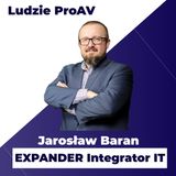 Jak z pasji stworzyć dobrze prosperujący biznes? | Jarosław Baran | Ludzie ProAV