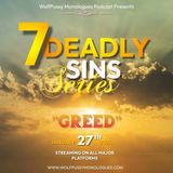 7  Deadly Sins Series "Greed"