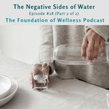 #28: Water - What to Worry About (Part 2 of 2), Tap Water, Filters, Alkaline Water, Hyponatremia
