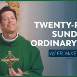 Twenty-fifth Sunday in Ordinary Time - Mass with Fr. Mike Schmitz