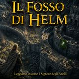 Il Signore degli Anelli 19. Il fosso di Helm
