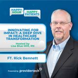 Innovating for Impact: A Deep Dive in Healthcare Transformation