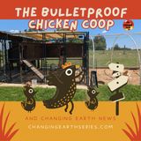 From Dog Kennel to Chicken Mansion – Building Real Food Security on a Changing Earth