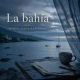 La bahía
