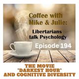 The Movie"Darkest Hour" and Cognitive Diversity (ep. 194)