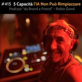 #415 - 5 Capacità l'IA Non Può Rimpiazzare