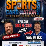 Dan Bliss of Front Row Card Show Returns! E394