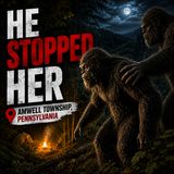 Six-Toed Bigfoot Befriends Researcher in Amwell Township, Pennsylvania