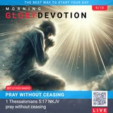 MGD: Pray Without Ceasing