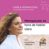 Ep. 030 - Menopausia: Es hora de hablar claro con Carla Romagosa