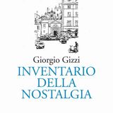 Giorgio Gizzi "Inventario della nostalgia"