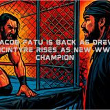 New WWE Champion/Jacob Fatu Return