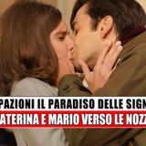 Il Paradiso Delle Signore Anticipazioni: Caterina e Mario verso le nozze!