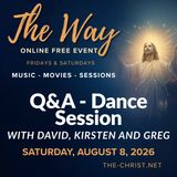 “The Way” - Saturday Evening Closing Session & Dance Party with David, Kirsten and Greg