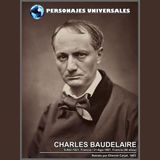 Charles Baudelaire Biografia 32 de Personajes Universales por Carlos Laya
