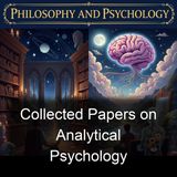 Collected Papers on Analytical Psychology - Carl Gustav Jung - Part 2