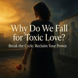Understanding Toxic Relationships: The Psychology of Manipulation