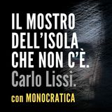 IL MOSTRO DELL'ISOLA CHE NON C'È. Carlo Lissi.