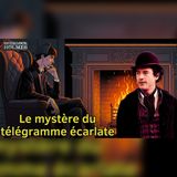 Sherlock Holmes : télégramme rouge à Londres | enquête, mystère, livre audio