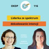 Liderka ze spektrum - dekodowanie intencji - OKDP 116