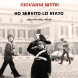 Giovanni Nistri "Ho servito la Stato"