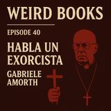 Chapter 40 - An Exorcist Speaks By JJ Gabrielle Amorth