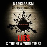 Narcissism, LIES, and The New York Times.