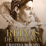 'Reinas de leyenda' de Cristina Morató