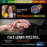VITE PARALLELE AMARCORD | CHI E' SENZA PECCATO ... | Catia SIMONE