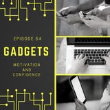 Ep. 54 - Gadgets - Improve your Productivity