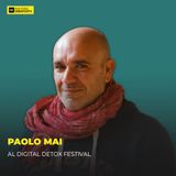 396 - E se tutti gli asili fossero in un bosco? con Paolo Mai al Digital Detox Festival