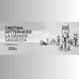 Cristina Mittermeier - La grande saggezza