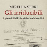 Mirella Serri "Gli irriducibili"