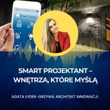 Odcinek 1: Smart Home – must have czy bajer? Co powinien wiedzieć architekt