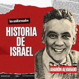 Historia de Israel: Origen, Conflictos y Realidades | Los Uniformados Pódcast